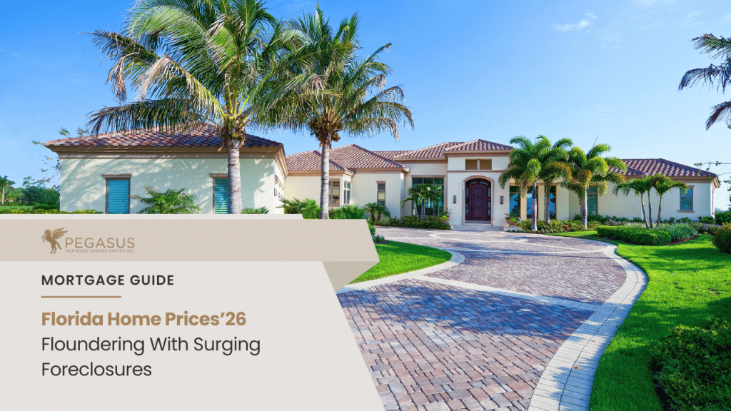 Florida Home Prices’26 Floundering With Surging Foreclosures